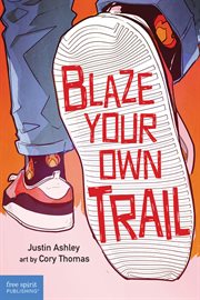 Blaze Your Own Trail cover image
