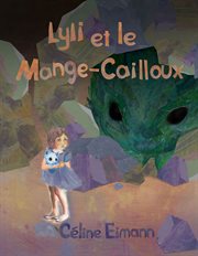 Lyli Et Le Mange-Cailloux cover image