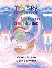 The Sky Dreamer / Le Bateau de Réves cover image