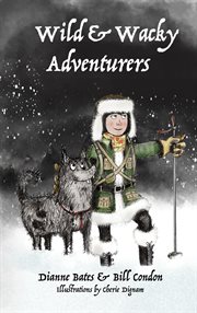 Wild & Wacky Adventurers cover image
