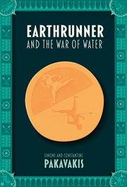 Earthrunner and the War of Water cover image