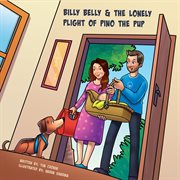 Billy Belly & the lonely plight of Pino the pup cover image
