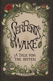 Serpent's Wake : A Tale for the Bitten cover image