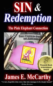 Sin and redemption : the pink elephant connection cover image