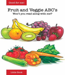 Cover image for Fruit and Veggie ABCs