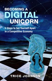 Becoming a digital unicorn cover image