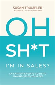 Oh sh*t i'm in sales? cover image