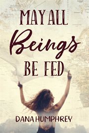 May all beings be fed cover image