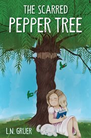 The Scarred Pepper Tree cover image