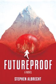 Futureproof: A Novel : A Novel cover image