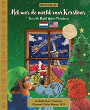 Twas the Night Before Christmas : Twas the Night Before Christmas (Dutch) cover image