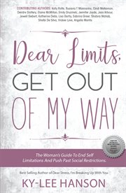 Dear limits, get out of my way cover image