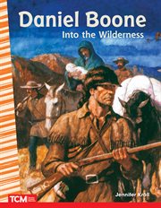 Daniel Boone : Into the Wilderness cover image
