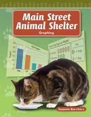 Main Street Animal Shelter : Graphing. Read Along or Enhanced eBook cover image