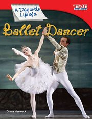 A Day in the Life of a Ballet Dancer : Read Along or Enhanced eBook cover image