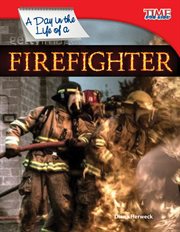 A Day in the Life of a Firefighter : Read Along or Enhanced eBook cover image