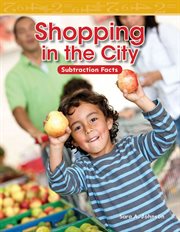 Shopping in the City : Subtraction Facts. Read Along or Enhanced eBook cover image