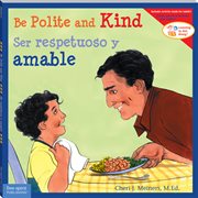Be Polite and Kind / Ser respetuoso y amable : Read Along or Enhanced eBook cover image