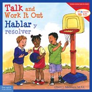 Talk and Work It Out / Hablar y resolver : Read Along or Enhanced eBook cover image