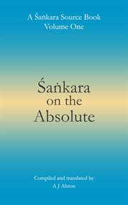 Shankara on the absolute : Shankara Source Book cover image