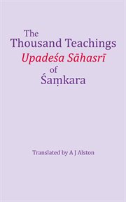 The Thousand Teachings of Shankara : Upadeshasahasri cover image