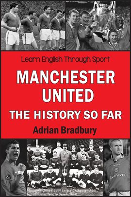 Cover image for Manchester United, The History So Far