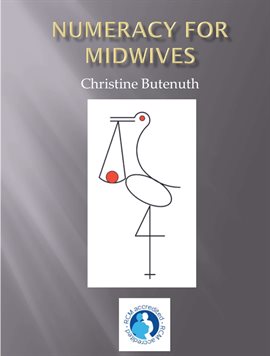 Cover image for Numeracy for midwives