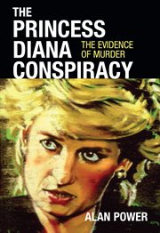 The Princess Diana conspiracy: the evidence of murder cover image