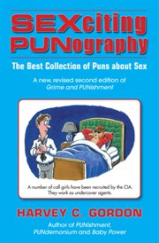 Sexciting punography. The Best Collection of Puns About Sex cover image