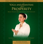 Yoga and mantras for prosperity: bring wealth and abundance into your life cover image