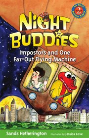 Night Buddies, Impostors, and One Far-Out Flying Machine cover image