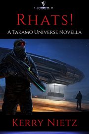 Rhats! : a Takamo universe novella cover image