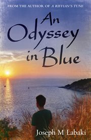 An odyssey in blue. An Autobiographical Novel cover image