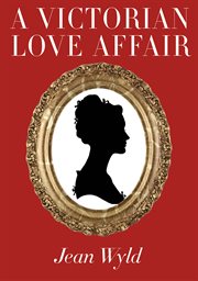 A victorian love affair cover image