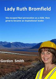 Lady Ruth Bromfield: she escaped Nazi persecution as a child, then grew to become an inspirational leader cover image