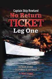 No return ticket. Leg one cover image