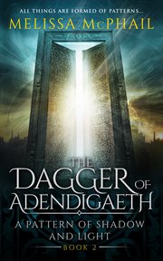 The Dagger of Adendigaeth The Dagger of Adendigaeth