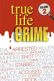 True life crime. Volume 2 cover image