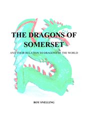 The dragons of somerset cover image