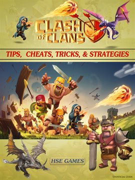 Cheats Clash Of Clans Tips Tricks Strategies Kalamazoo Public Library