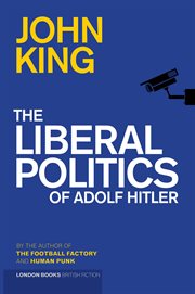 The liberal politics of adolf hitler cover image