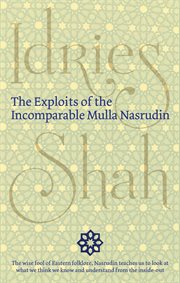 The exploits of the incomparable Mulla Nasrudin cover image