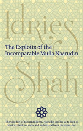 Cover image for The Exploits Of The Incomparable Mulla Nasrudin