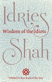 Wisdom of the Idiots cover image