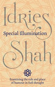 Special illumination : the Sufi use of humour cover image