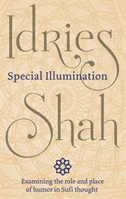 Special illumination : the Sufi use of humour cover image