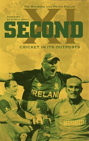 Second XI: cricket in its outposts cover image