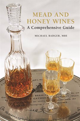 Cover image for Mead and Honey Wines