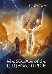 The secret of the crystal mace cover image