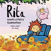 Rita wants a fairy godmother cover image